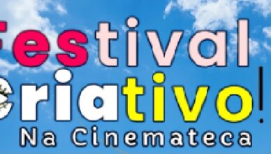 Cinemateca terá o 1º Festival Criativo em 8 e 9 de julho