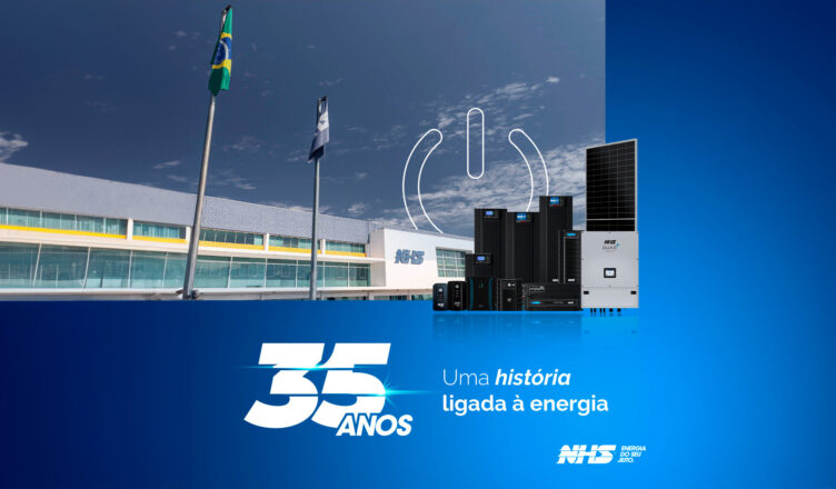 NHS completa 35 anos de inovação e tradição no mercado de nobreaks e energias renováveis