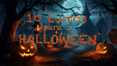 10 Livros para o Halloween: Vampiros, Crimes e Mistérios