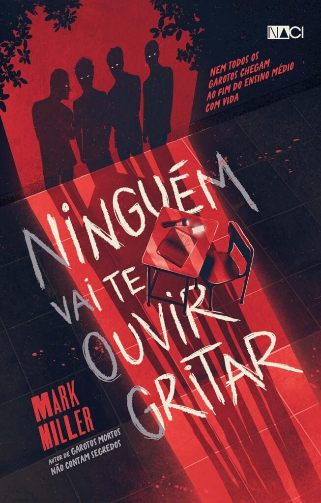 Dois irmãos, um desaparecimento e um bilhete escrito com sangue: conheça "Ninguém vai te ouvir gritar" o novo mistério da Editora Naci para este Halloween