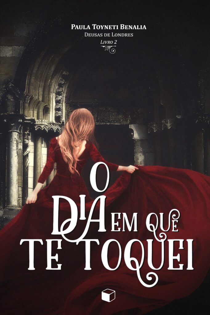 Descubra o Poder das Deusas de Londres na Trilogia de Paula Toyneti Benalia